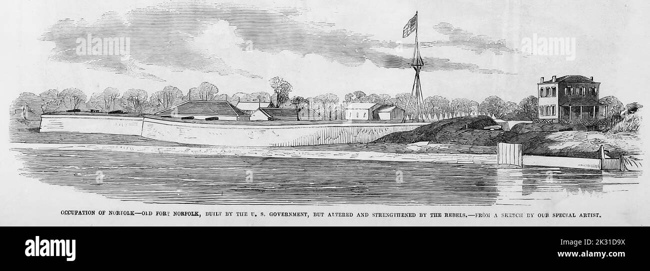 Occupation de Norfolk - Vieux fort Norfolk, construit par le gouvernement des États-Unis, mais modifié et renforcé par les rebelles. Mai 1862. Illustration de la guerre de Sécession américaine du 19th siècle tirée du journal illustré de Frank Leslie Banque D'Images