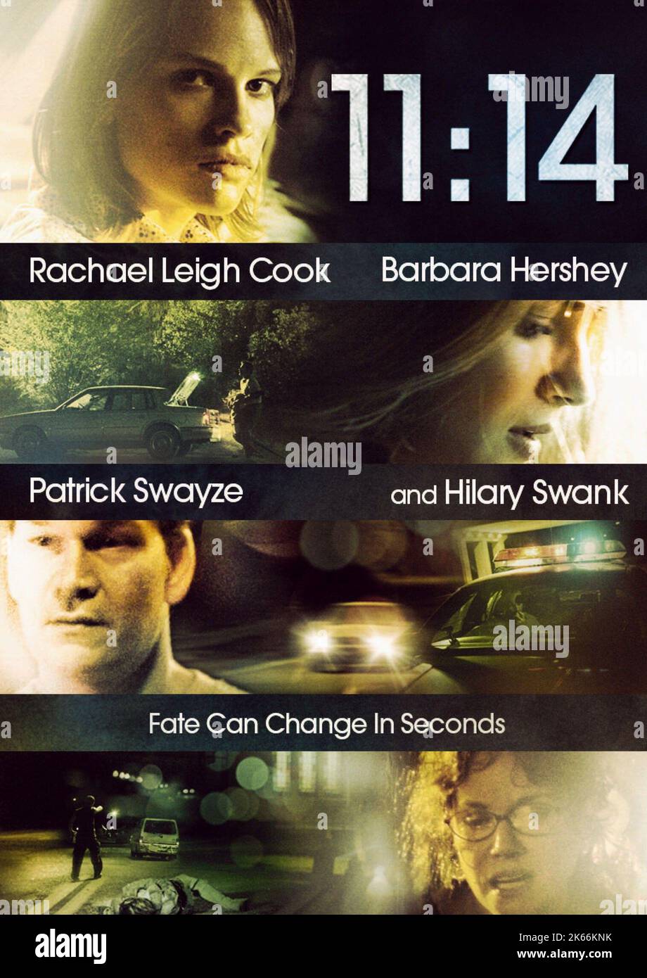HILARY SWANK, Rachael Leigh Cook, Patrick Swayze, Barbara Hershey, affiche 11:14, 2003 Banque D'Images