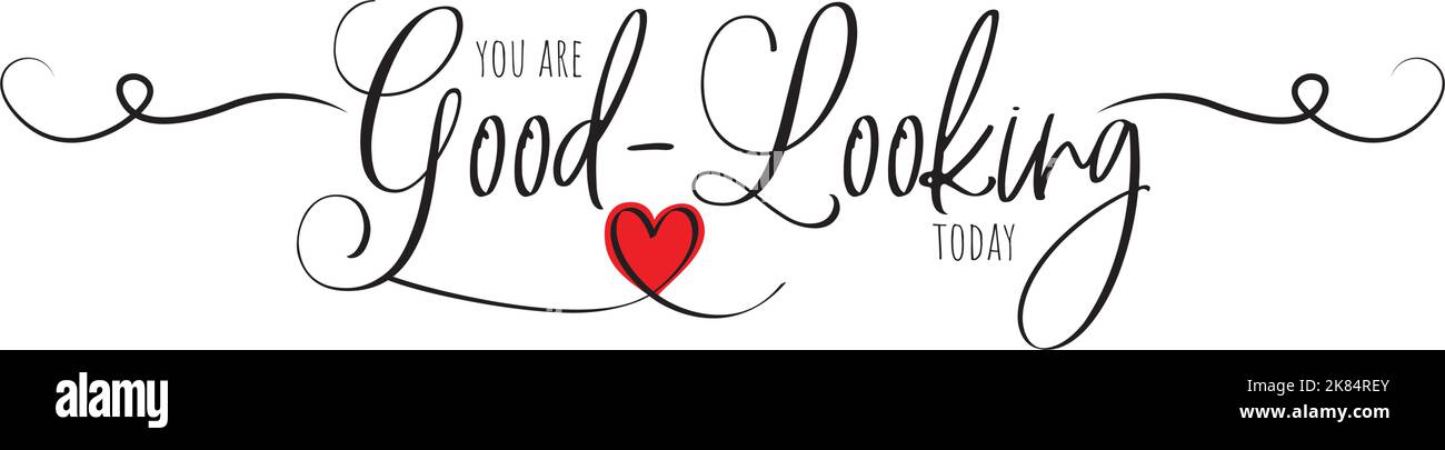 Vous êtes bon de regarder aujourd'hui, Vector. Texte, lettrage. Affiche scandinave minimaliste, décoration murale, œuvres d'art, décalcomanies murales Illustration de Vecteur