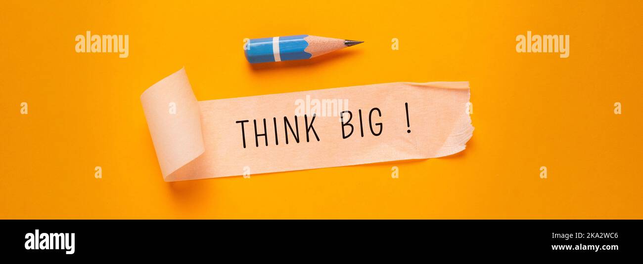 Gros plan d'une idée d'entreprise montrant Think Big Banque D'Images
