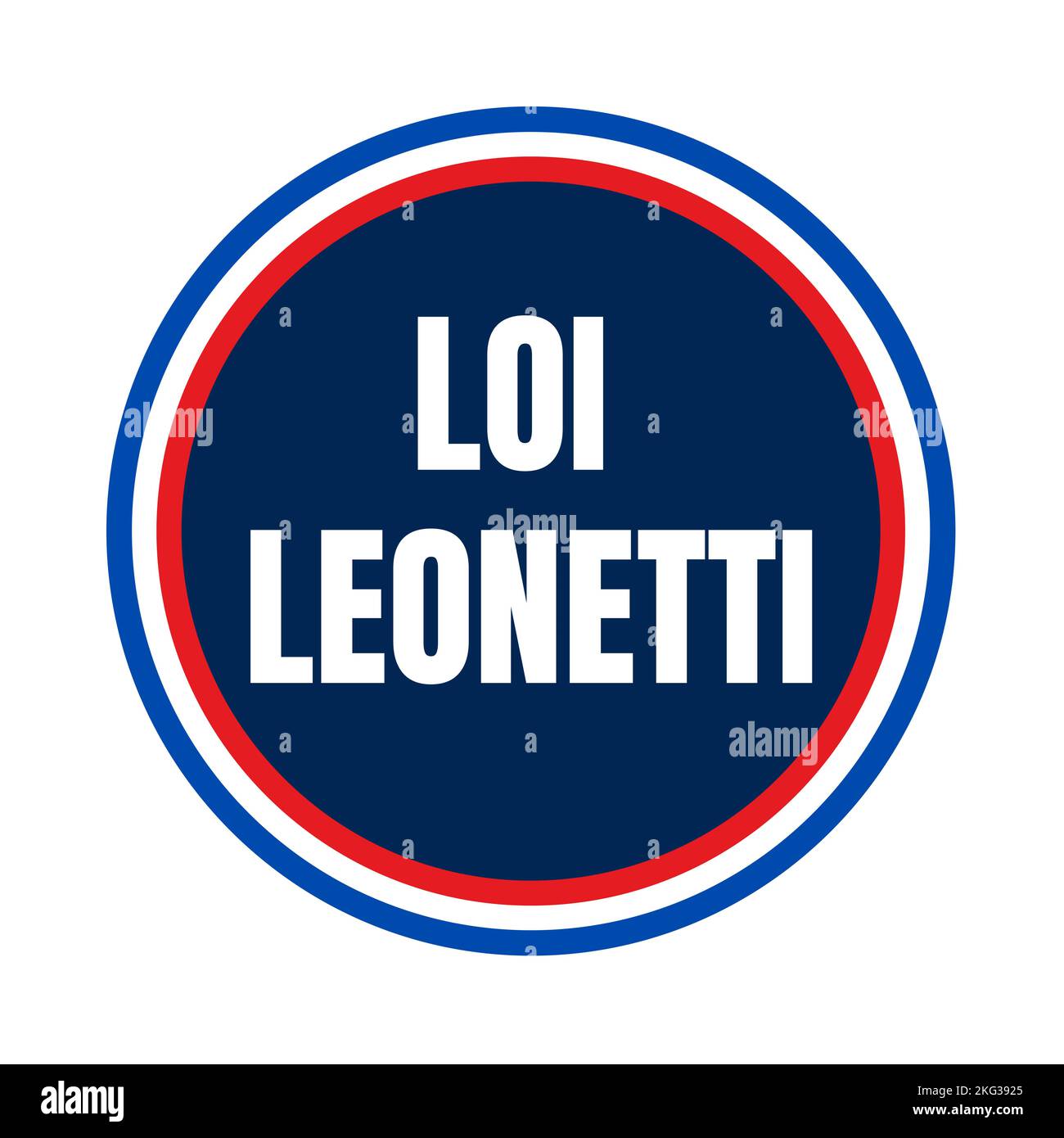 Le symbole de loi Leonetti en France a appelé loi Leonetti en langue française Banque D'Images
