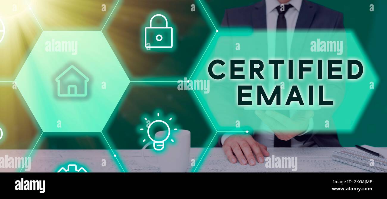 Légende conceptuelle E-mail certifié. Mot pour e-mail dont l'envoi est certifié par un tiers neutre Banque D'Images