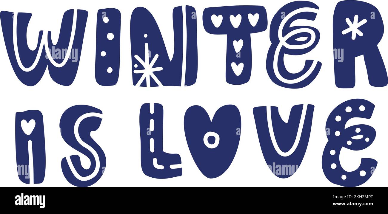 L'hiver est un vecteur d'amour lettrage à la main citation positive texte à Noël design de vacances, typographie célébration poster, calligraphie illustration Illustration de Vecteur