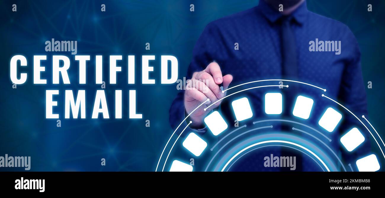Inspiration montrant l'enseigne E-mail certifié. Mot pour e-mail dont l'envoi est certifié par un tiers neutre Banque D'Images