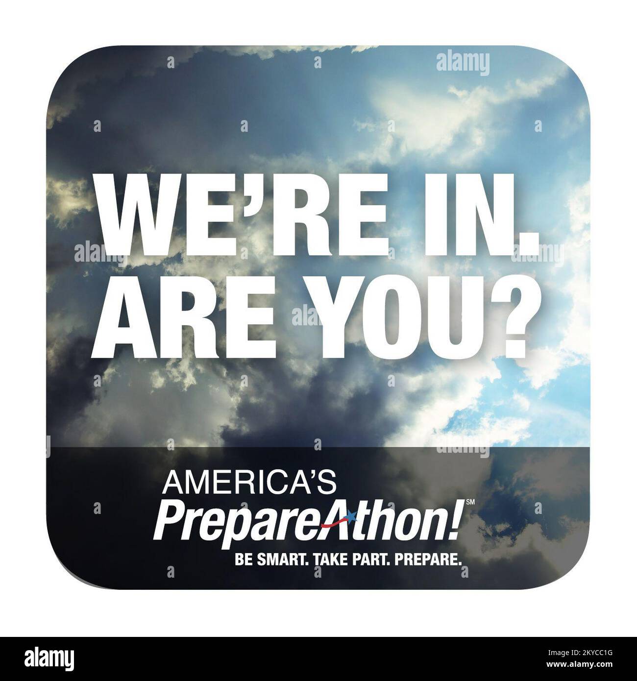 Le prémarathon américain ! Badge Web « nous sommes là. Êtes-vous ? ». America's PrepareAthon! Badge Web « We're In. Êtes-vous ? ». Photographies relatives aux programmes, aux activités et aux fonctionnaires de gestion des catastrophes et des situations d'urgence Banque D'Images