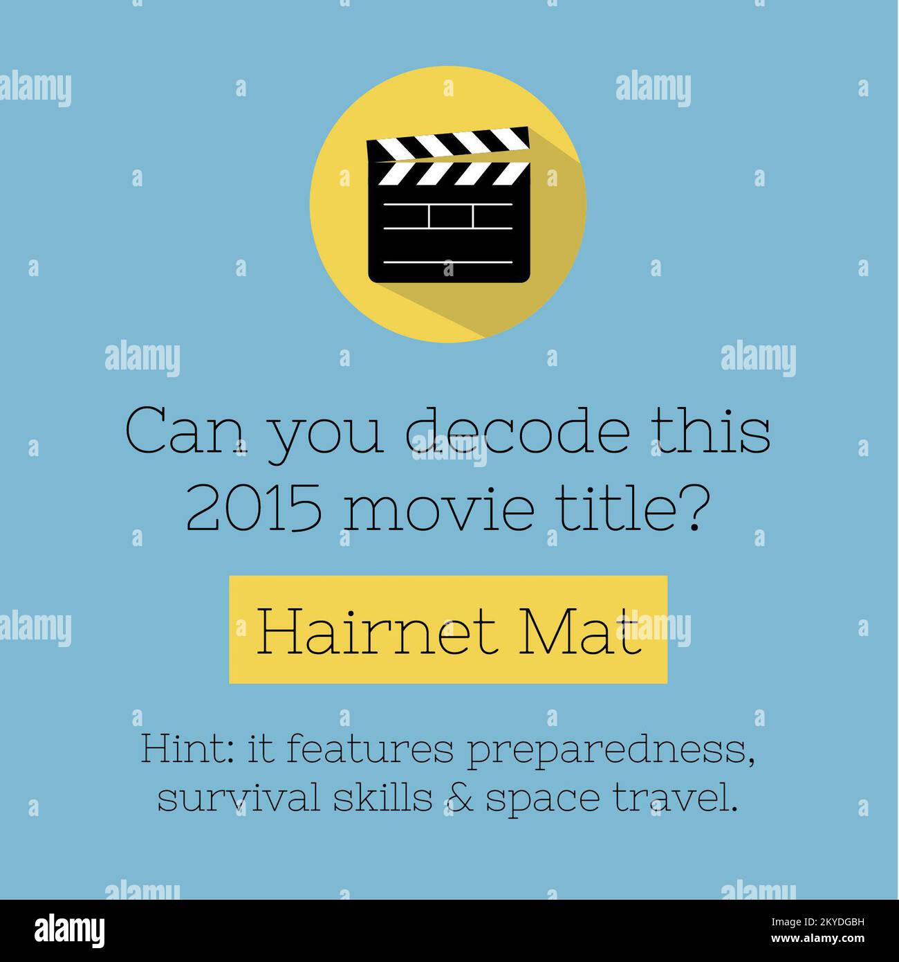 Un graphique de teaser pour le public de deviner le nom d'un film présenté dans le billet de blog, 'les meilleures photos de résilience... Photographies relatives aux programmes, aux activités et aux fonctionnaires de gestion des catastrophes et des situations d'urgence Banque D'Images