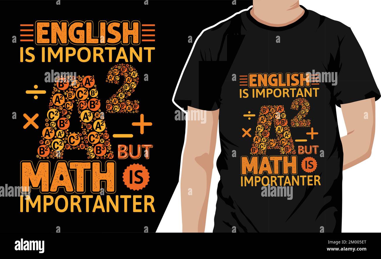 L'anglais est important, mais Math est important vecteur t shirt design. t-shirt à lettrage d'illustration vectorielle. citation drôle de mathématiques, formule de mathématiques Illustration de Vecteur