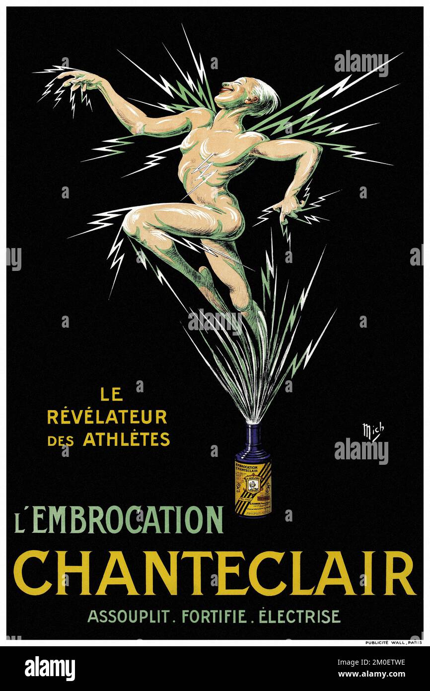Le moniteur des athlètes. L'embrocation Chanteclair. Assouplit, fortifie, éléctrique par Jean Marie Michel Liebeaux (Mich, 1881-1923). Affiche publiée en 1930 en France. Banque D'Images