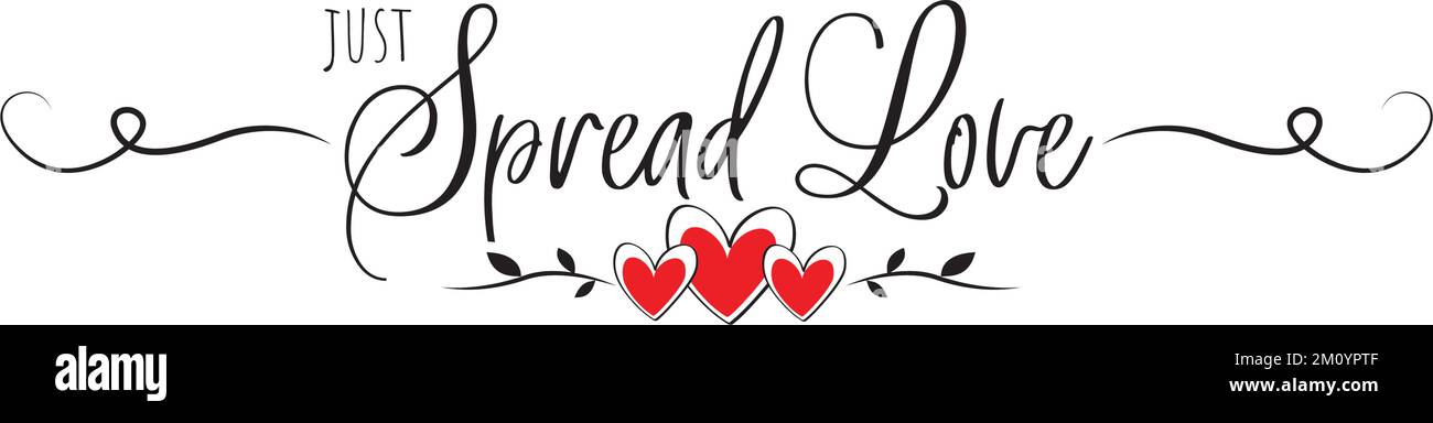 Juste répandre l'amour, vecteur. Citations motivationnelles de la vie d'inspiration. Pensée positive, affirmation. Design de l'élément verbal isolé sur fond blanc Illustration de Vecteur