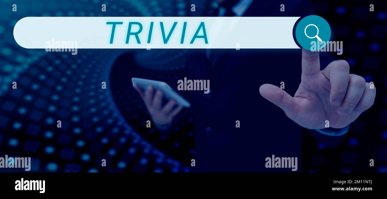 Légende du texte présentant Trivia. Concept signification détails