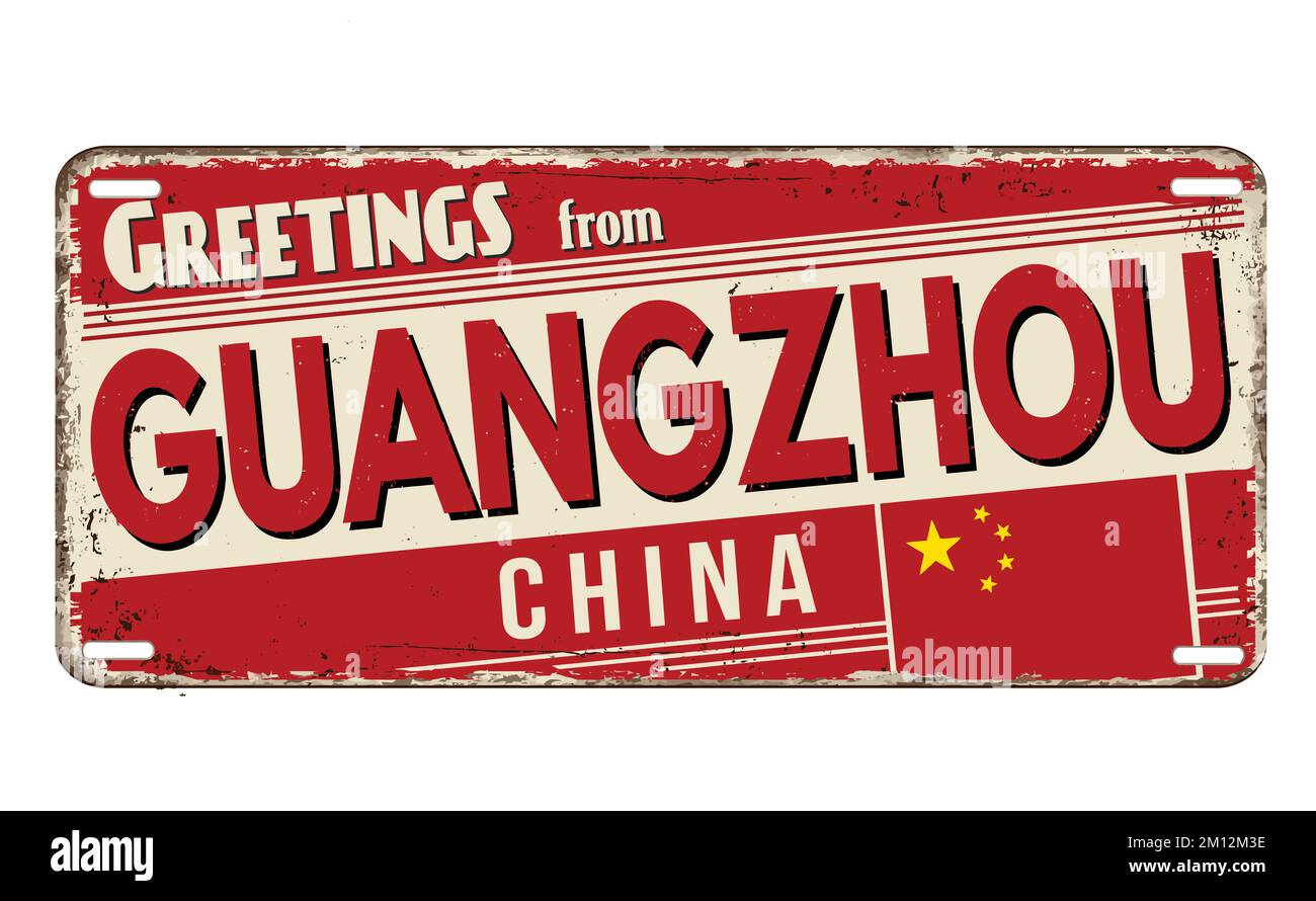Salutations de Guangzhou plaque de métal rouillé vintage sur un fond blanc, illustration vectorielle Illustration de Vecteur