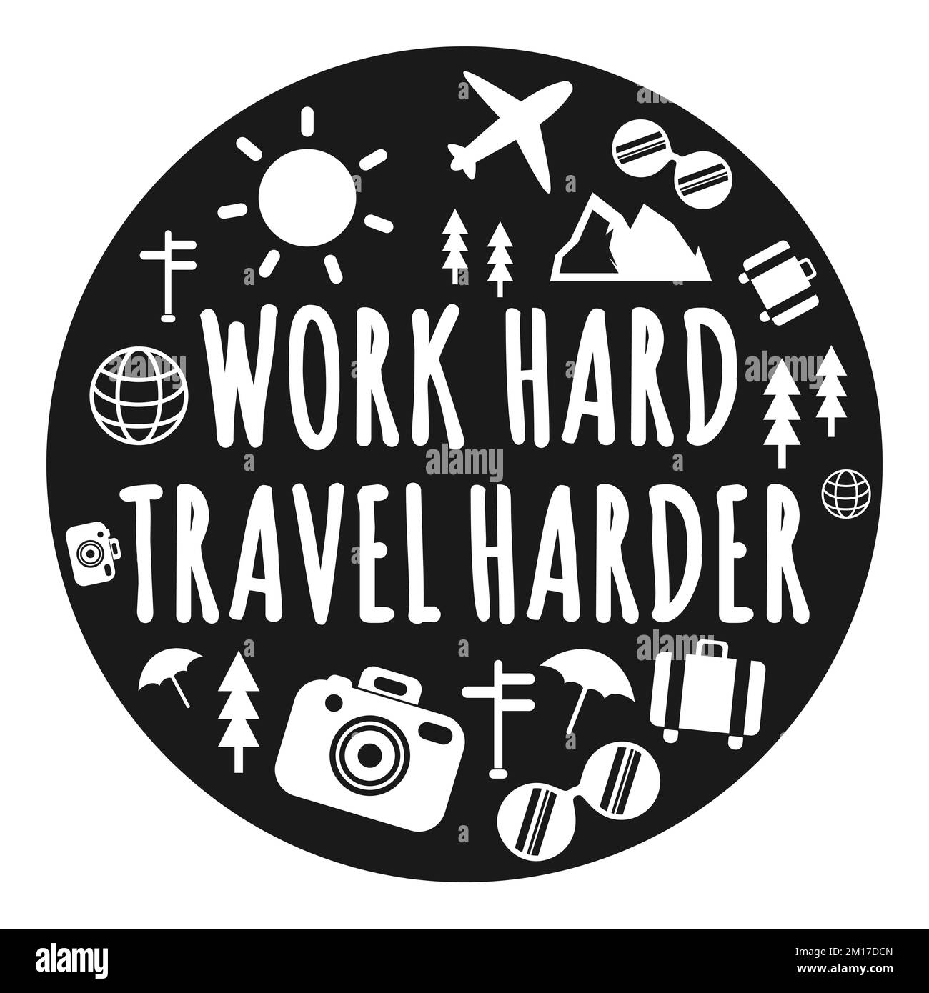 Work Hard Travel Harder, Adventure et Travel Typographie conception de devis. Illustration de Vecteur