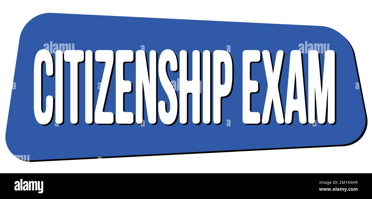 Le texte DE L'EXAMEN DE CITOYENNETÉ est inscrit sur le timbre bleu trapèze. Banque D'Images
