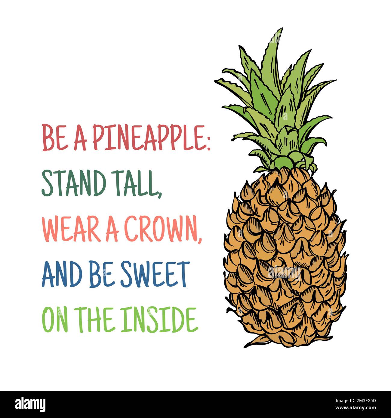 BE ANANAS Stand Tall Wear Crown BE Sweet Sketch texte de plusieurs couleurs cordes de texte pour le design et l'impression fruit juteux est votre symbole Vector il Illustration de Vecteur