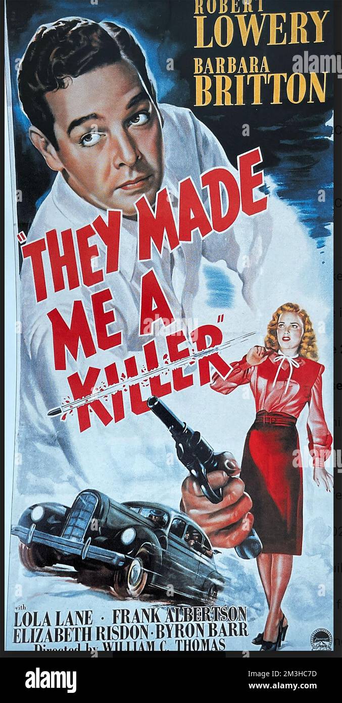 ILS M'ONT FAIT Un TUEUR 1946 Paramount Pictures film avec Barbara Britton et Robert Lowery Banque D'Images
