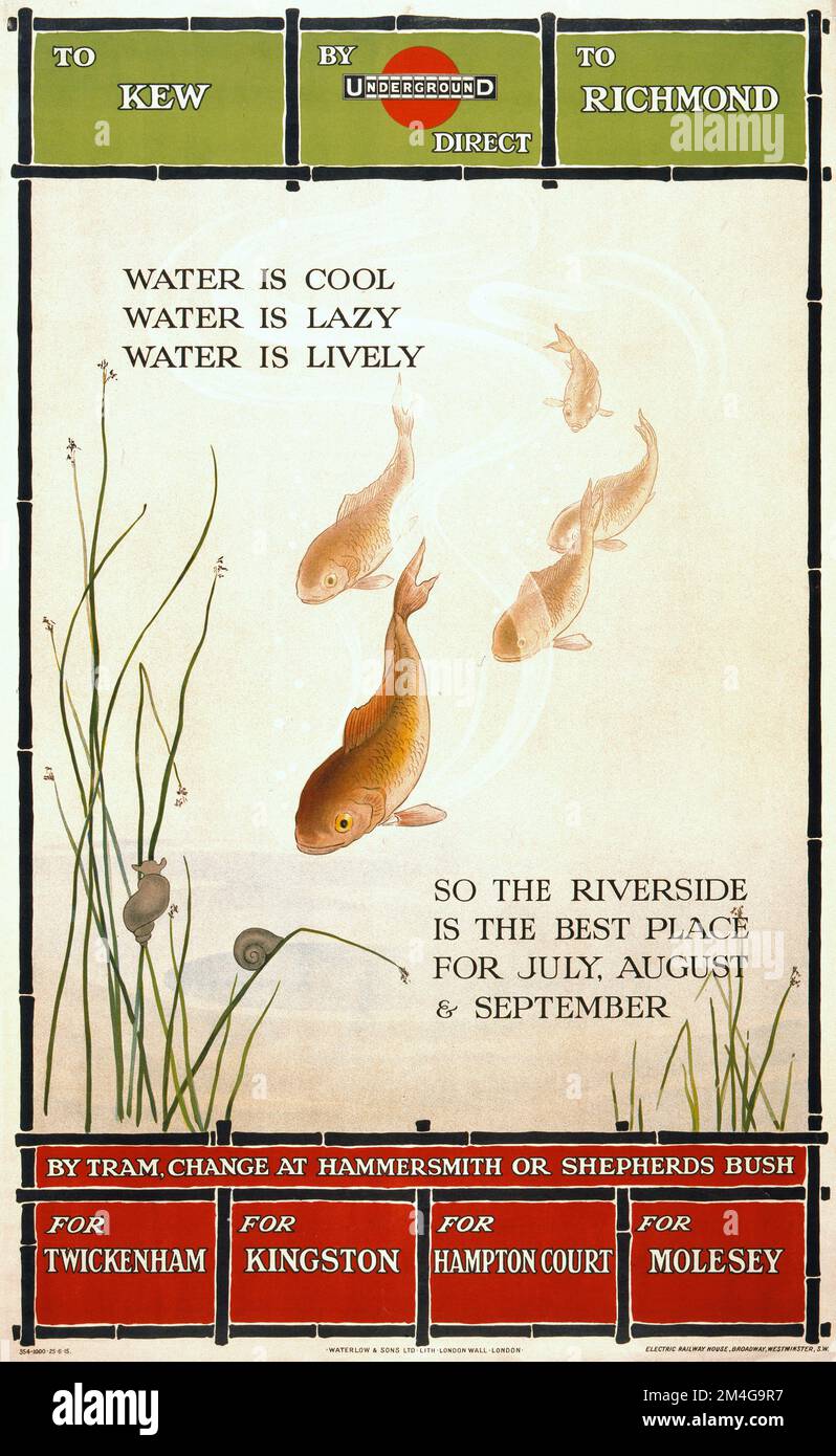 L'eau est fraîche, l'eau est paresseuse, l'eau est animée, donc la rivière est le meilleur endroit pour juillet août et septembre - Londres Underground poster Feat goldfishes, Banque D'Images