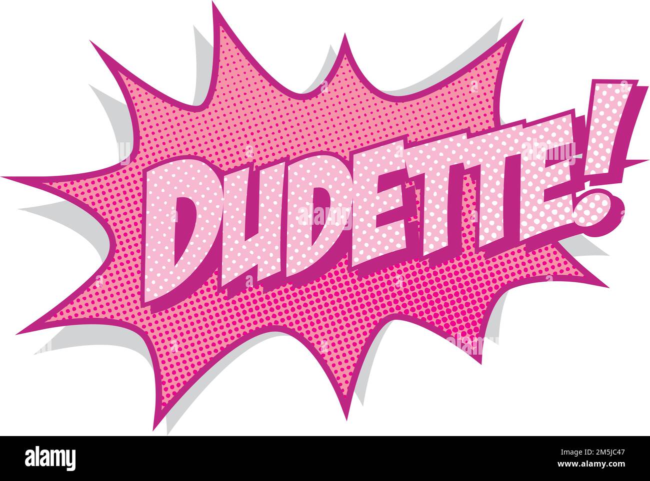 Très belle bulle de discours comique avec Dudette! Illustration de Vecteur