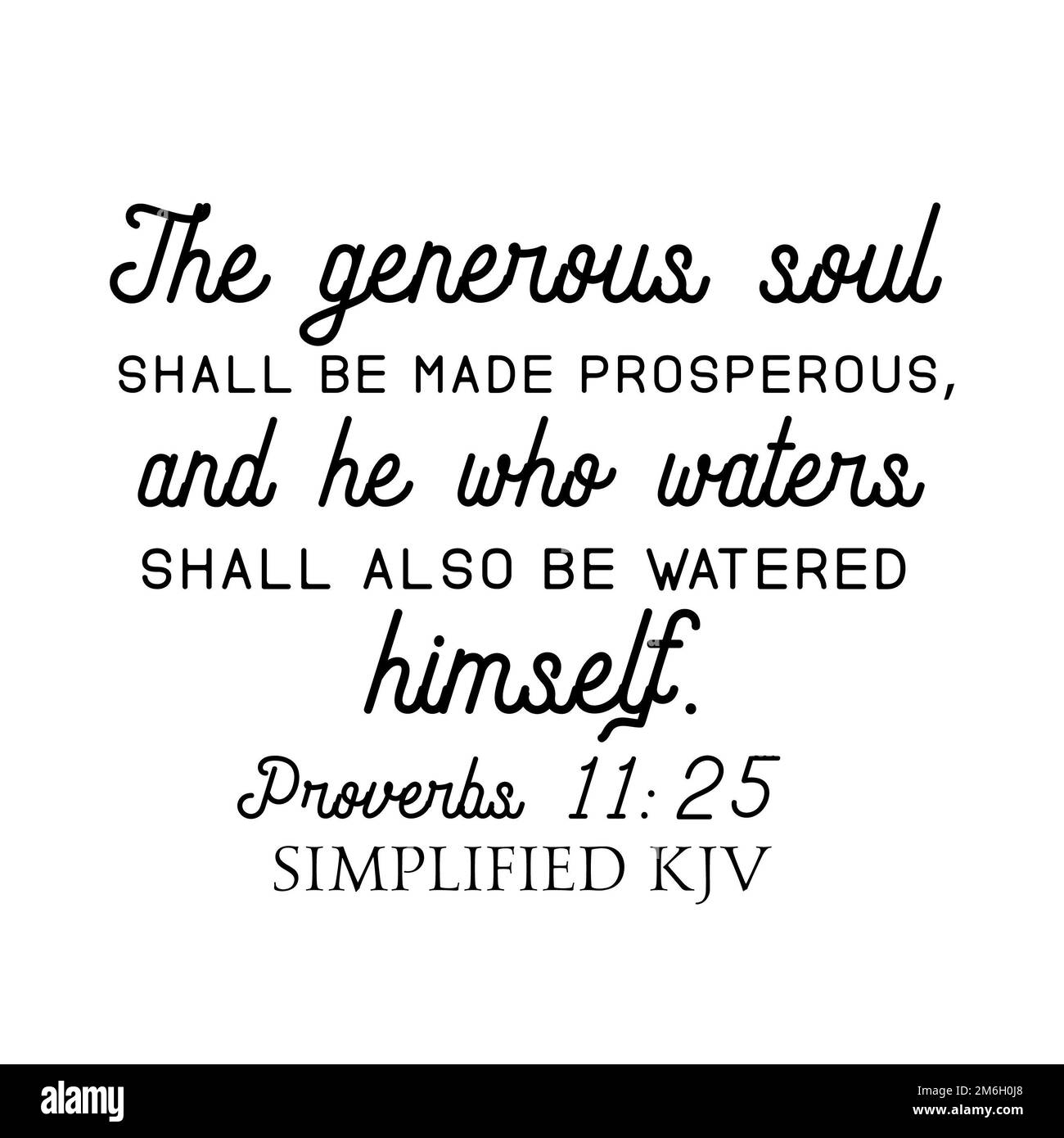 Proverbes 11:25 noir l'âme généreuse sera rendue prospère… Banque D'Images
