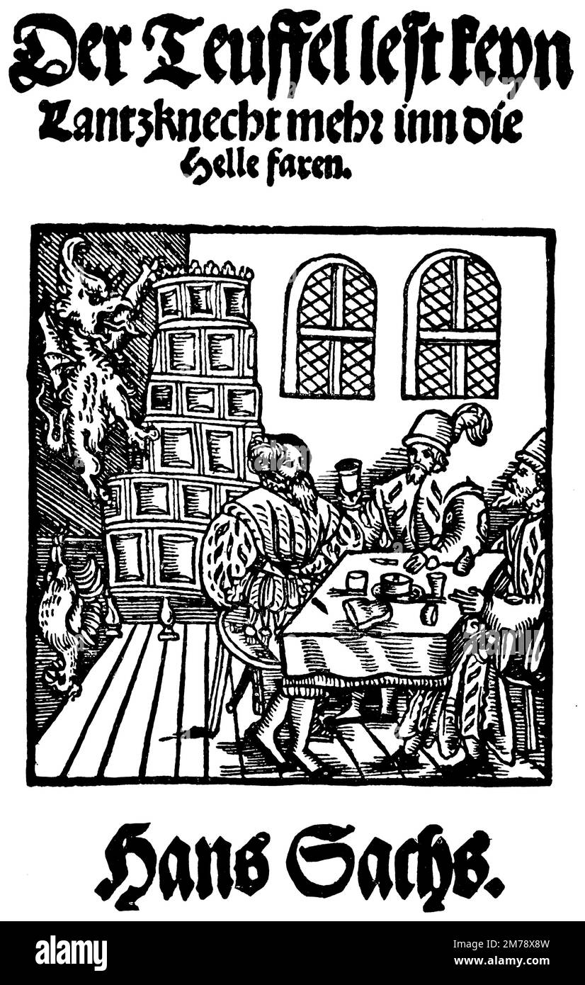 Hans Sachs (1494-1576), cordonnier de Nuremberg, poète proverbe, maître chanteur et dramaturge, page de titre d'un dromll de Hans Sachs, 'der Teuffel take keyn Landsknecht mehr inn Die Helle faren', après la copie dans la bibliothèque de Nuremberg City Library., , (livre d'histoire littéraire, 1910), Hans Sachs (1494-1576), Nürnberger Schuhmacher, Spruchdichter, Meistersinger und Dramatiker, Titelblatt eines Schwanks von Hans Sachs, 'der Teuffel take n Landsknecht mehr inn Die Helle faren', ndem Exemplar in der Nrnberger Stadtbibliothek, Hans (1494-1576), Cordonte de Sachs, Nuremberg Banque D'Images