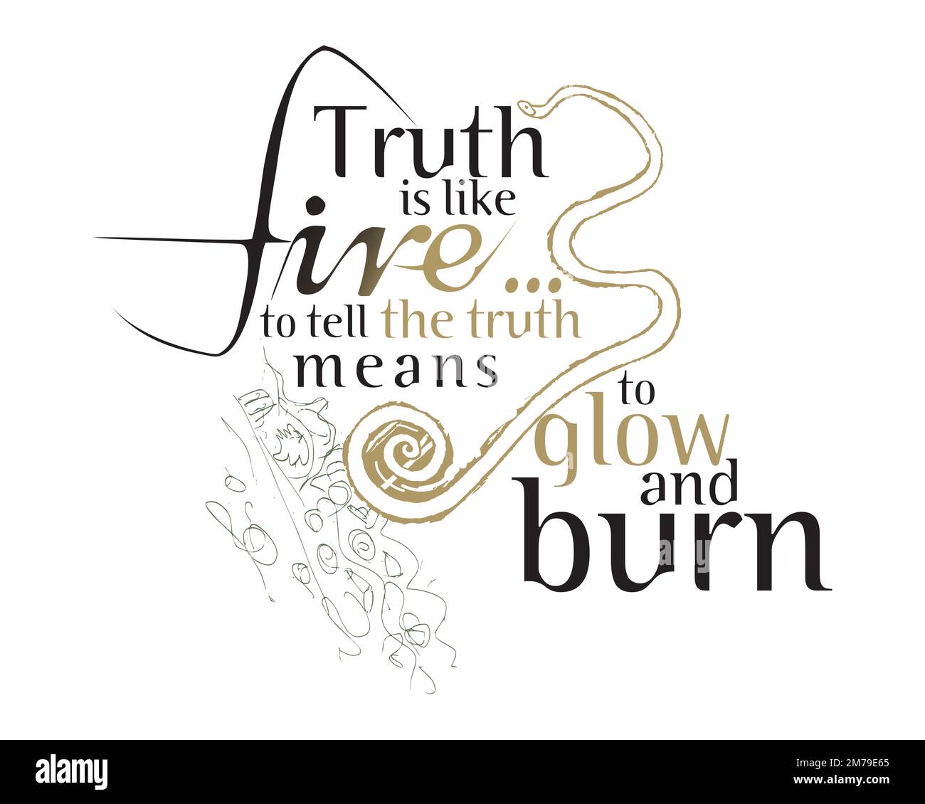 La vérité est comme le feu, la lueur et la brûlure: Typographiquement illustré de Gustav Klimt pensée sur ce que le feu et la lueur réaction qu'il provoque chez les gens Banque D'Images