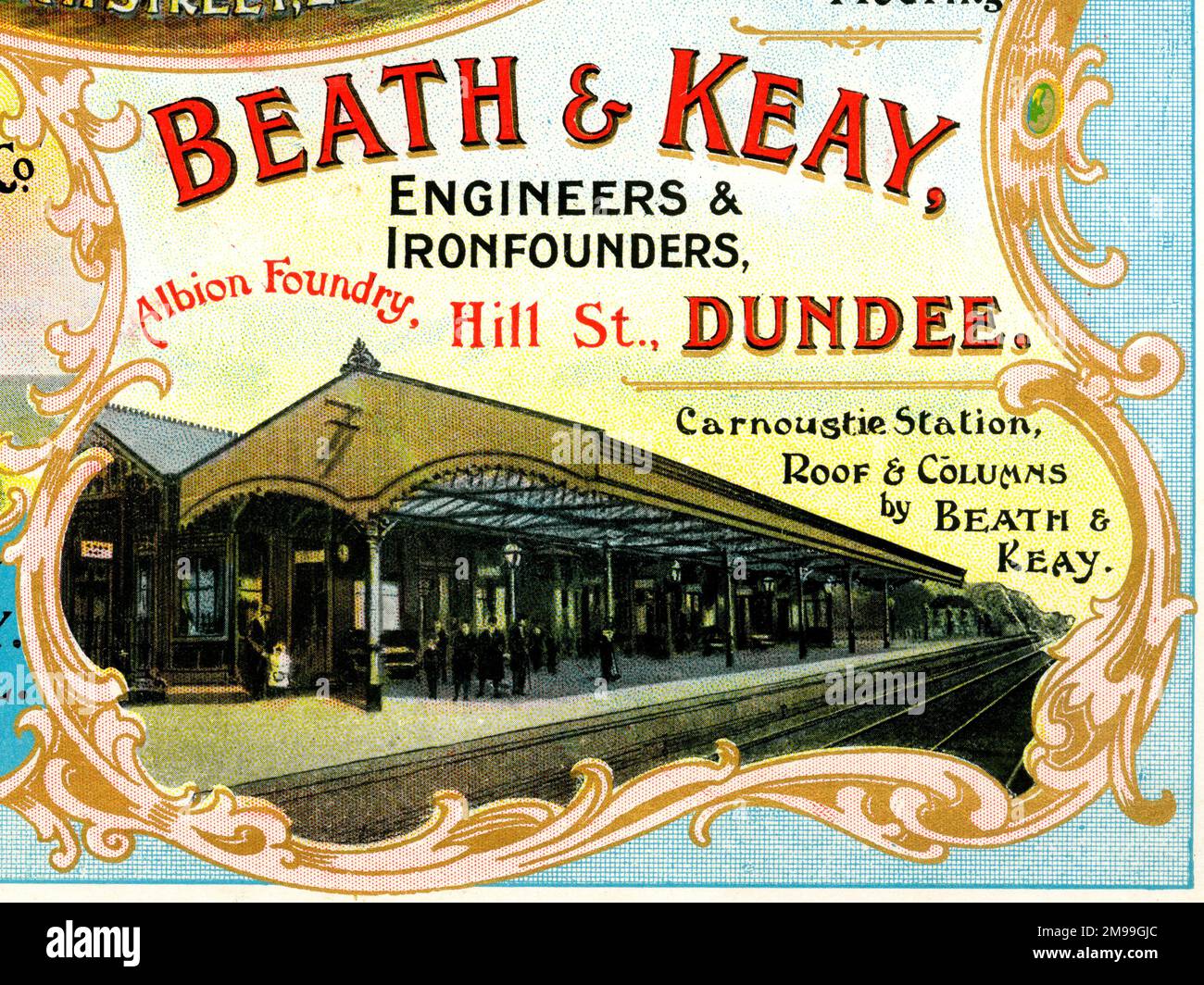 Publicité pour Beath & Keay, ingénieurs et fondateurs de l'acier, Albion Foundry, Hill Street, Dundee, Écosse. Affichage du toit et des colonnes de la station Carnoustie. Banque D'Images