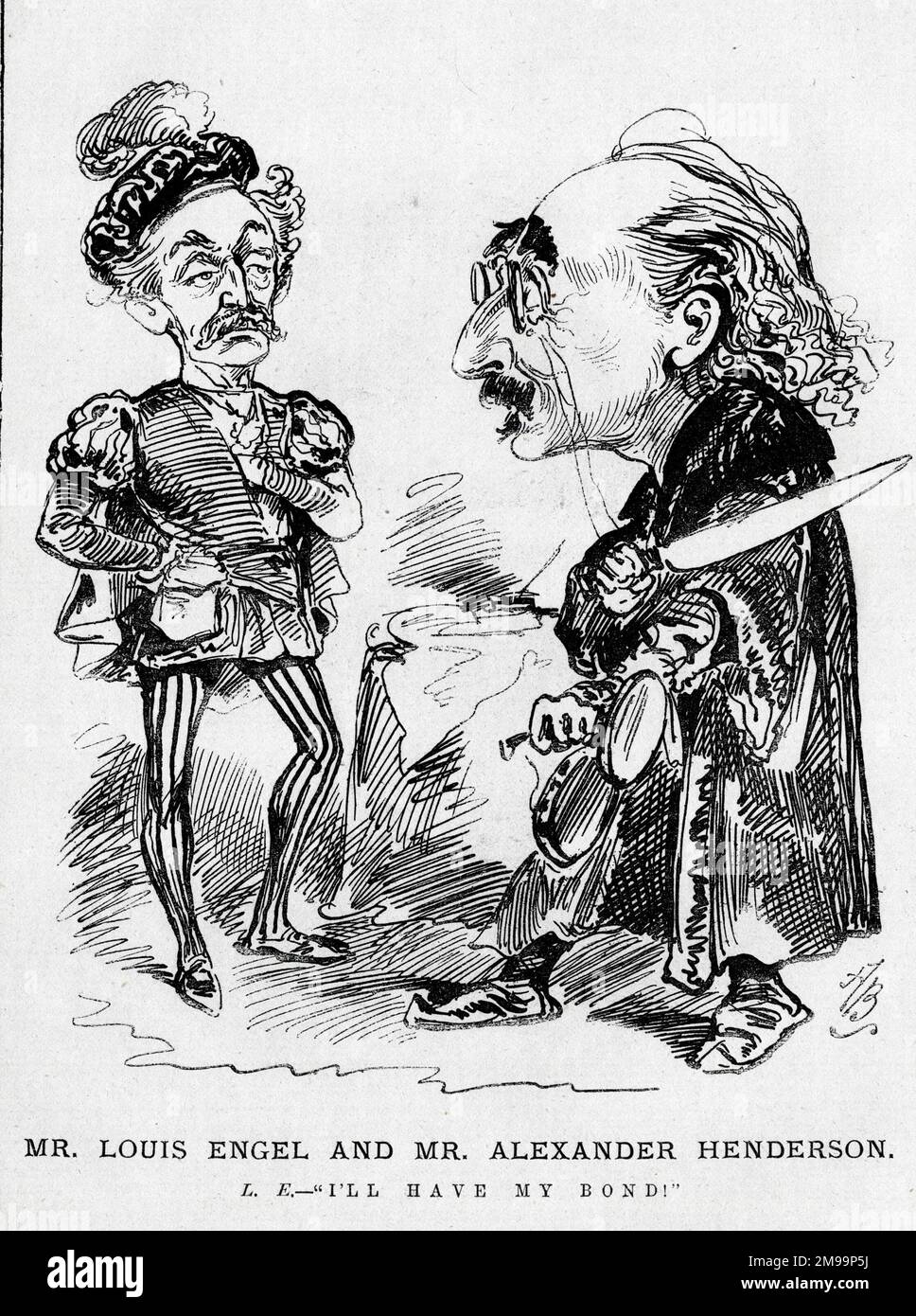 Caricature, M. Louis Engel (musicien et critique de musique) et M. Alexander Henderson (propriétaire et réalisateur de théâtre) - Je vais avoir mon lien! (Une référence à Shylock dans le marchand de Venise.) Banque D'Images