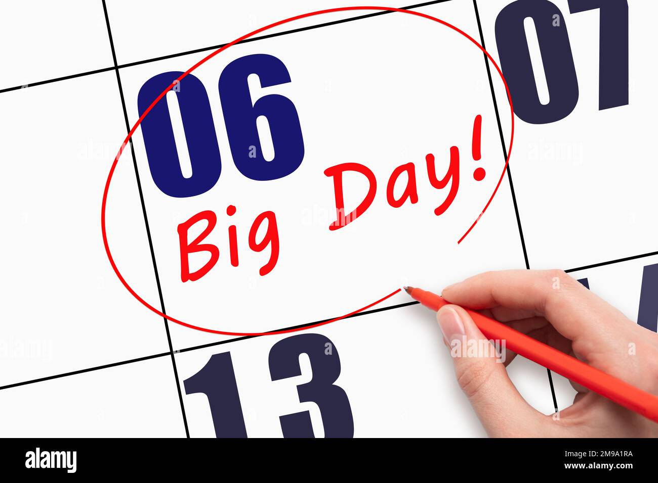 6th jour du mois. Écrire du texte à la main LE GRAND JOUR et faire le tour de la date du calendrier. Entreprise. Concept du jour de l'année. Banque D'Images