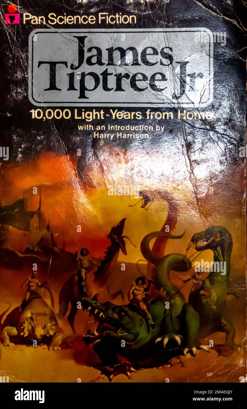 Ten Thousand Light-Years from Home par James Tiptree Jr. Une collection d'histoire courte par Alice Sheldon 1973 Banque D'Images
