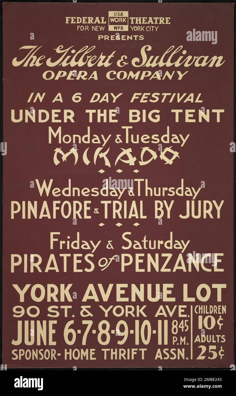 Mikado, [193-]. « Federal Theatre for New York City Presents - The Gilbert & amp; Sullivan Opera Company dans un festival de 6 jours sous la grande tente...Mikado - [HMS] Pinafore & amp; Trial by jury - Pirates of Penzance - York Avenue Lot...Sponsor - Home Thrift Assn. ». Le Federal Theatre Project, créé par les États-Unis Works Progress Administration, en 1935, a été conçu pour conserver et développer les compétences des travailleurs du théâtre, les réemployer sur les secours publics, et pour amener le théâtre à des milliers aux États-Unis qui n'avaient jamais vu auparavant des spectacles de théâtre en direct. Banque D'Images