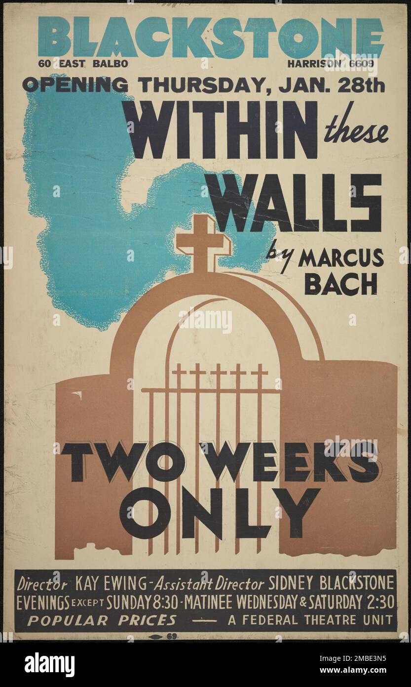 Dans ces murs, Chicago, 1937. 'Blackstone [Théâtre]...dans ces murs - par Marcus Bach - deux semaines seulement - Directeur Key Ewing - Directeur adjoint Sidney Blackstone'. Le Federal Theatre Project, créé par les États-Unis Works Progress Administration, en 1935, a été conçu pour conserver et développer les compétences des travailleurs du théâtre, les réemployer sur les secours publics, et pour amener le théâtre à des milliers aux États-Unis qui n'avaient jamais vu auparavant des spectacles de théâtre en direct. Banque D'Images