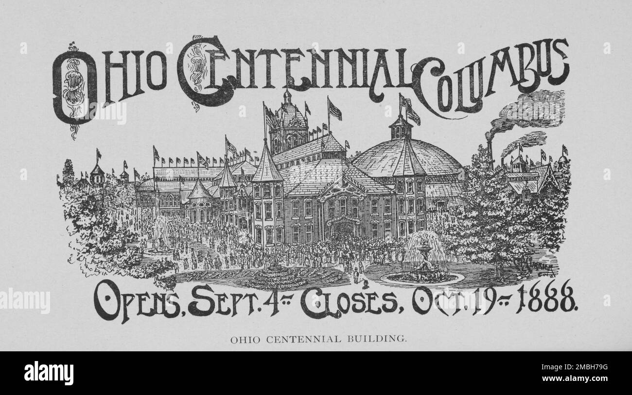 Ohio Centennial Building, 1888. « Ohio Centennial Columbus - ouverture du 4th septembre - fermeture du 19th au 1888 octobre ». Le Jubilé du centenaire de la liberté à Columbus, en Ohio, a été une célébration par les Afro-Américains de l'ordonnance de 1787 et de la Proclamation d'émancipation de 1863. Le livre comprend une oration de l'évêque Benjamin William Arnett de l'Église épiscopale méthodiste africaine sur la réalisation de la liberté aux États-Unis par les Afro-Américains, et sur la nécessité pour les Afro-Américains d'exercer librement leurs droits civils. La structure en dôme temporaire de droite, d'une capacité de 12 000, a été construite à l' Banque D'Images