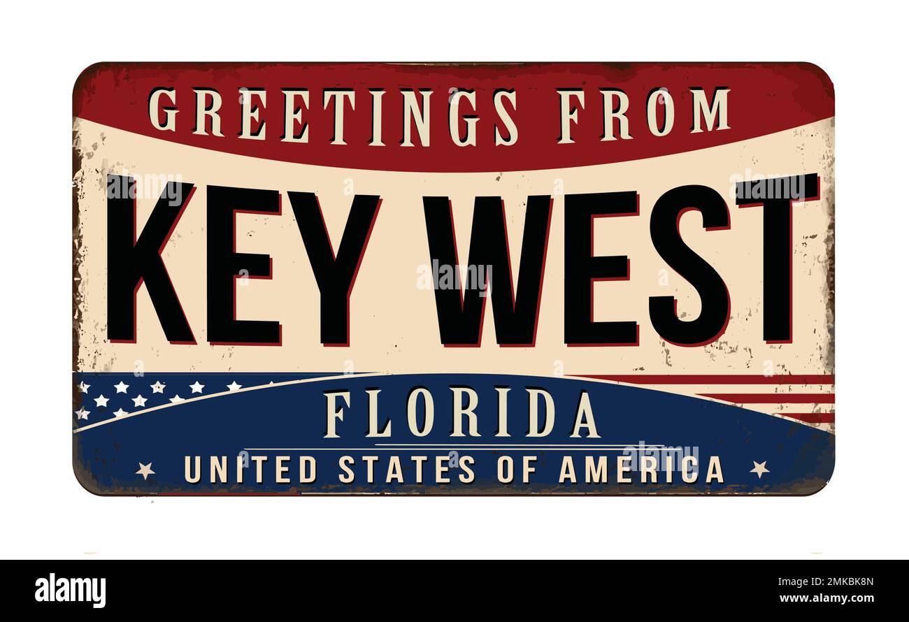 Salutations de Key West vintage signe de métal rouillé sur un fond blanc, illustration vectorielle Illustration de Vecteur