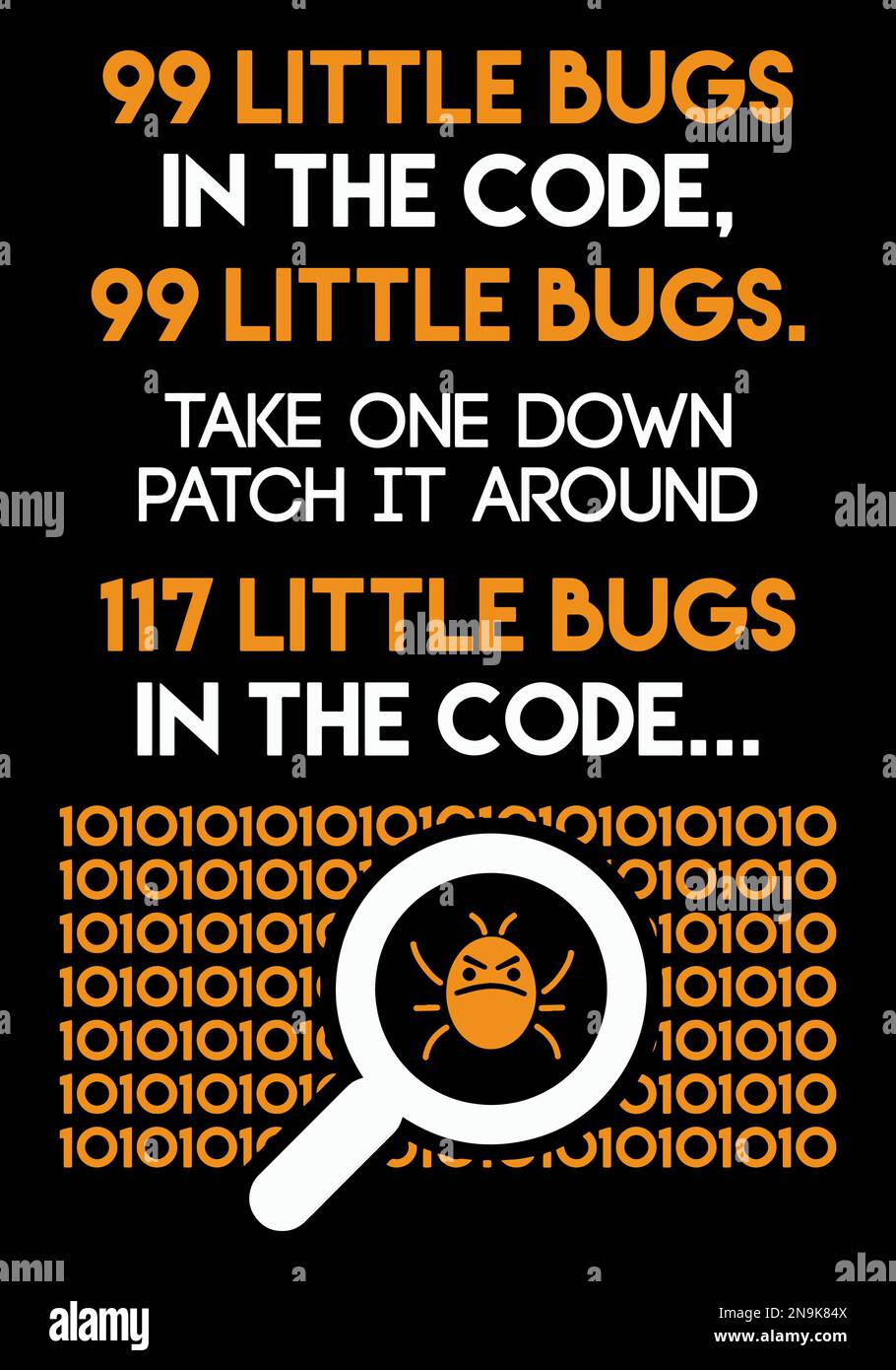 Computer Coder - 99 petits bugs dans le code 99 petits bugs - drôle programmeur dire t-shirt design. Illustration de Vecteur
