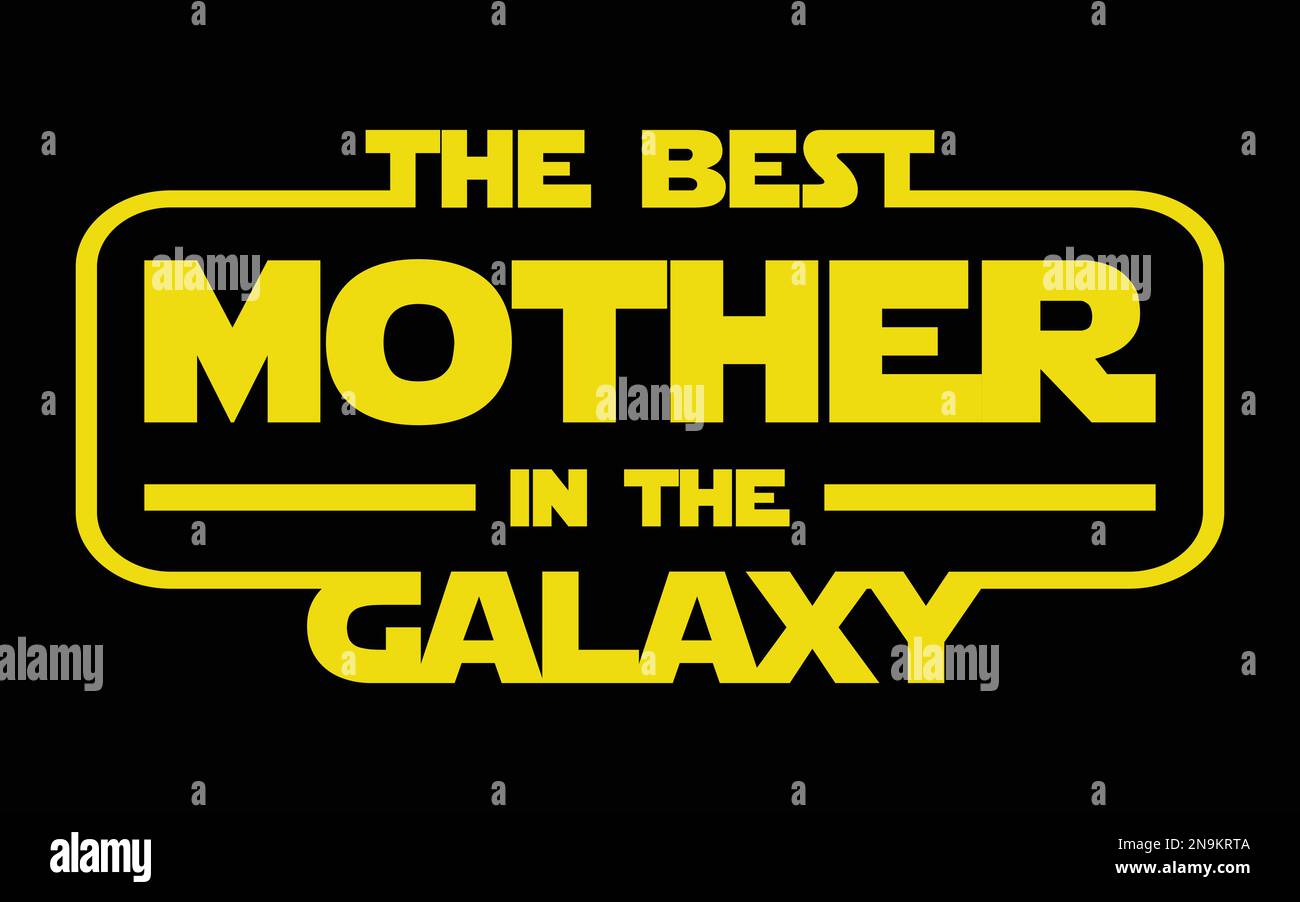 La meilleure mère de la galaxie. Illustration de Vecteur