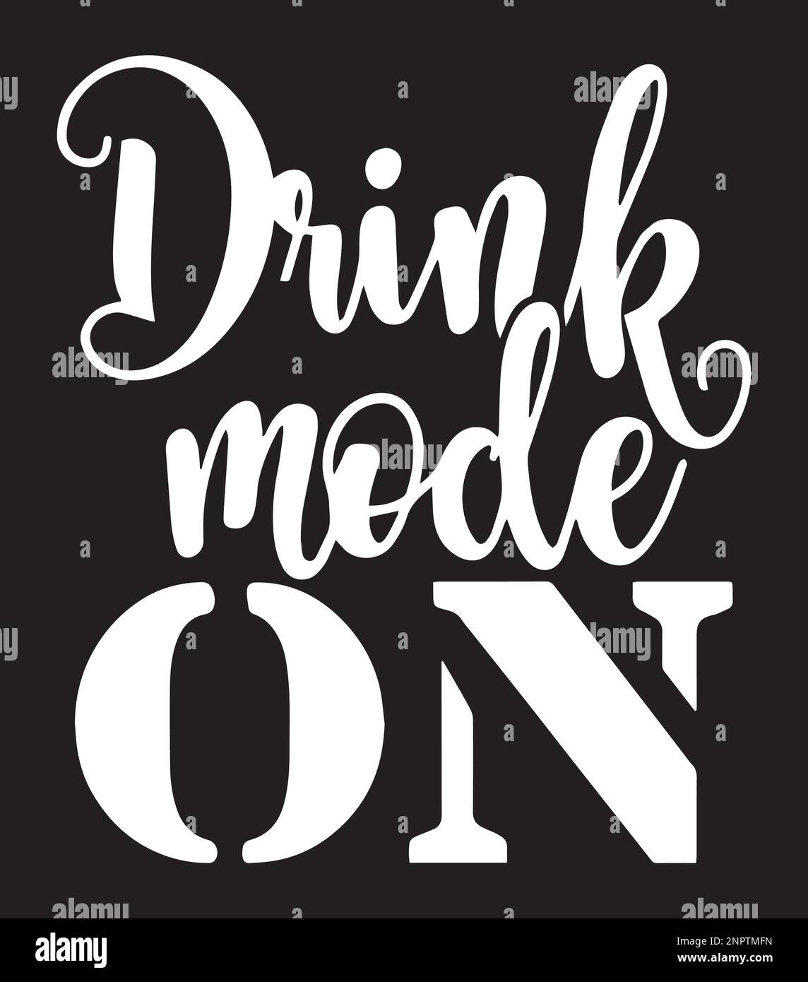 Mode boisson ACTIVÉ. Vin drôle, alcool citation design. Illustration de Vecteur