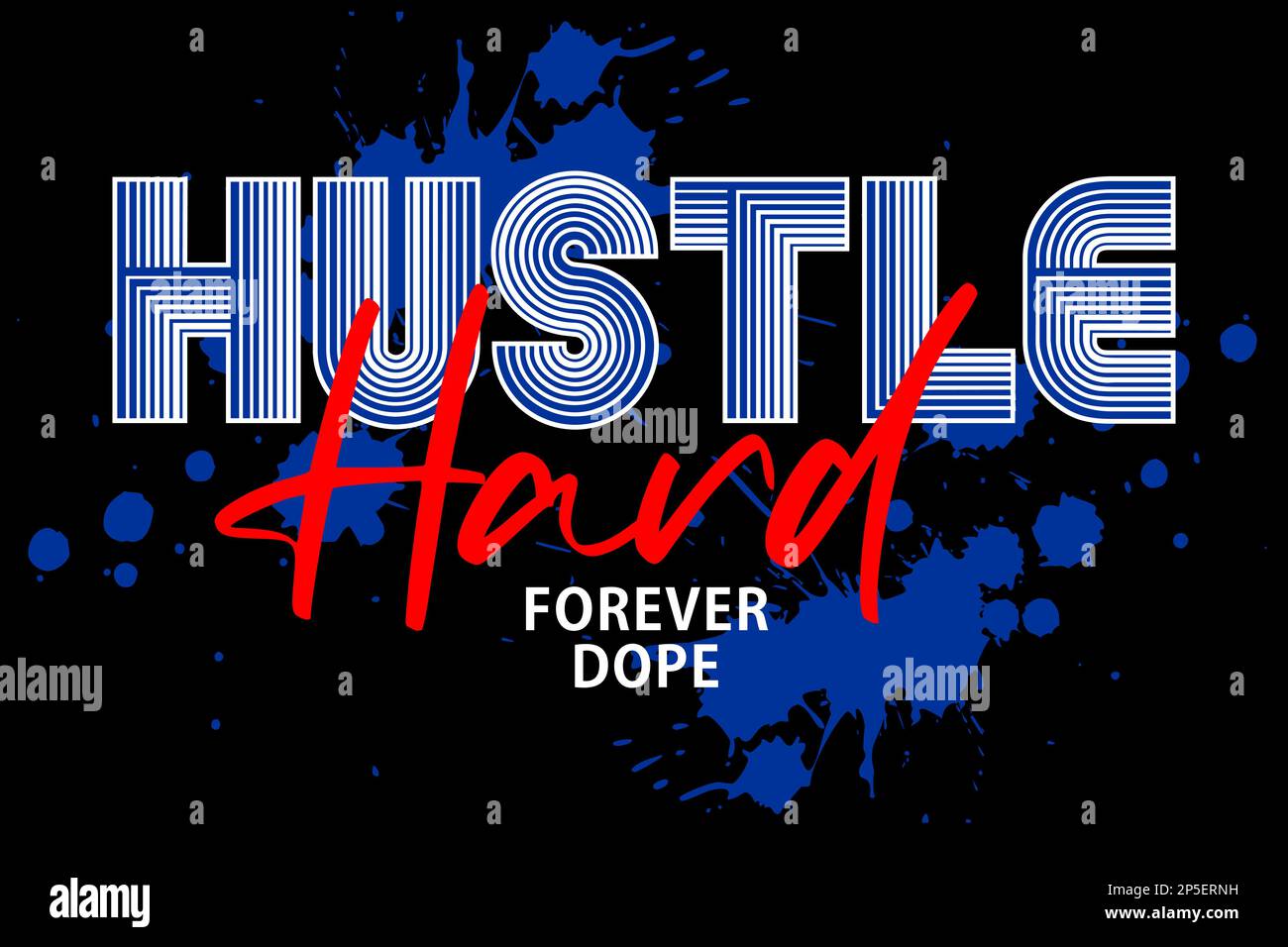 Illustration vectorielle de motif typographique Hustle Hard pour l'impression de t-shirts Illustration de Vecteur