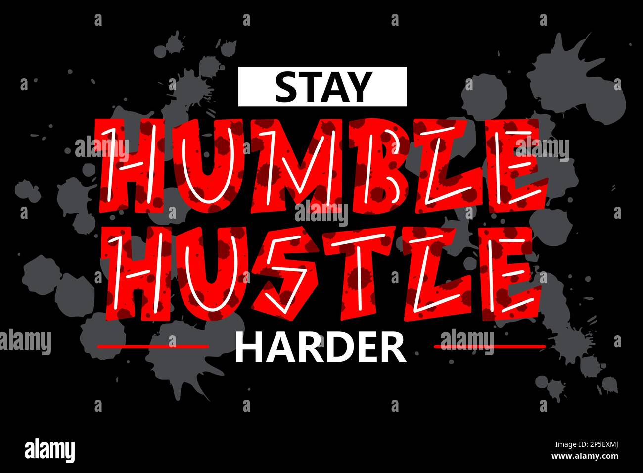 Stay humble Hustle Harder typographie texte t shirt design illustration vectorielle Illustration de Vecteur