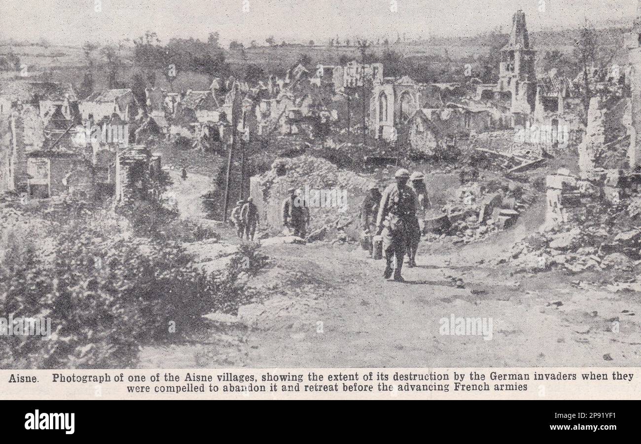 Aisne - village d'Aisne montrant la destruction par les envahisseurs allemands WW1 Banque D'Images