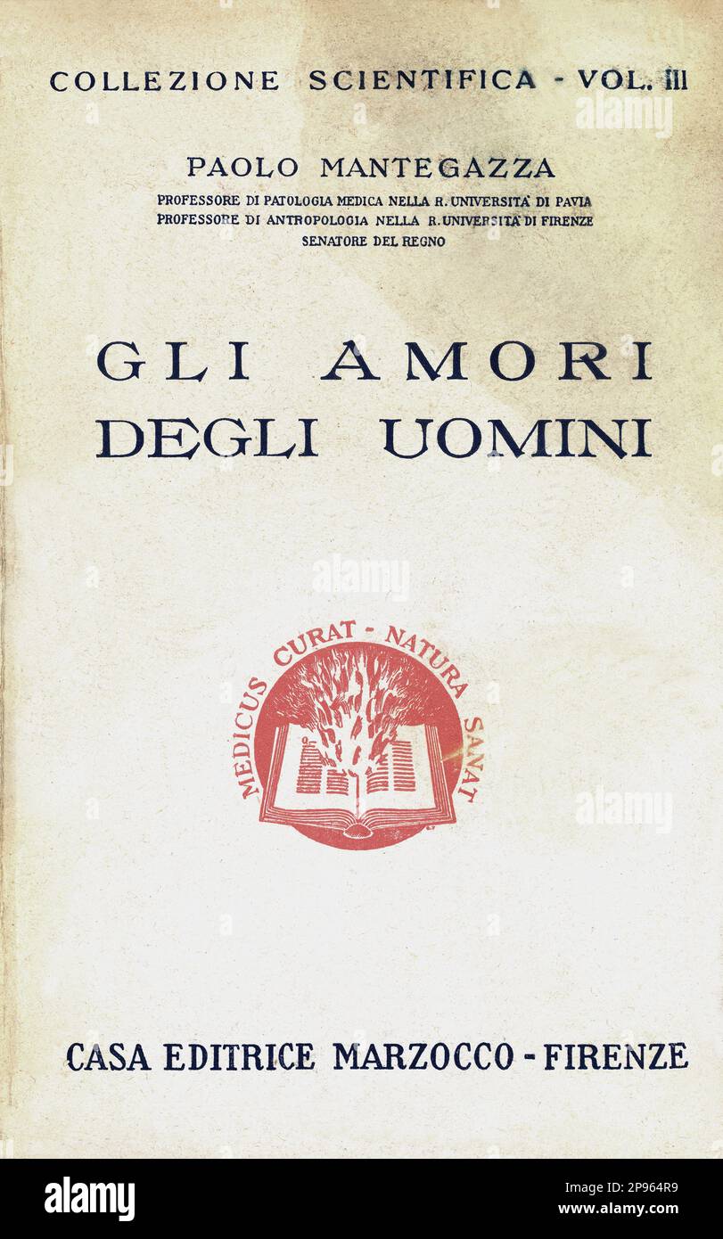 1943 , ITALIE : l'anthropologue et pathologiste catholique italien PAOLO MANTEGAZZA ( 1831 - 1910 ), réimpression du livre HOMOPHOBE 1885 GLI AMORI DEGLI UOMINI , Casa Editrice Marzocco , Firenze , Italie . - ANTROPOLOGO - ANTROPOLOGIA - ANTHROPOLOGIE - PATOLOGO   PATOLOGIA - PATHOLOGIE - OMOFOBO - OMOFOBIA - HOMOPHOBE - HOMOPHOBE - OMOFOBICO - OMOPHOBIA - GAY - portrait - rittina to - omosessuale - homosexuel - homosexualité - omosessususuessual - sesologia - ssuratologia - ssual - Sesologia - Sesologia - Sesologia - ssual - Sesologia - Sesologia - ssual - Livre - bibliographique - ANTROPOLOGIA - ANTROPOLOGO - ANTROPOLOGIE - ANTROPOLOGIST - dottore - DO Banque D'Images