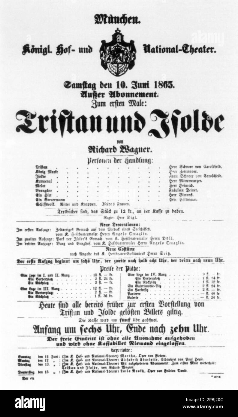 1865 , 10 juin , Munchen , BAVIERA : l'affiche publicitaire pour la première exécution allemande de TRISTAN UND ISOLDE ( TRISTANO E ISOTTA ) par le compositeur de musique allemand RICHARD WAGNER ( 1813- 1883 ) Au Théâtre national Konigliches Hof-und - AFFICHE PUBBLICITARIO - LOCANDINA - MUSIQUE - CLASSIQUE - MUSICA CLASSICA - LIRICA - OPÉRA - compositore - musicista - COMPSIORE - OPERA LIRICA - MUSICISTA --- ARCHIVIO GBB Banque D'Images