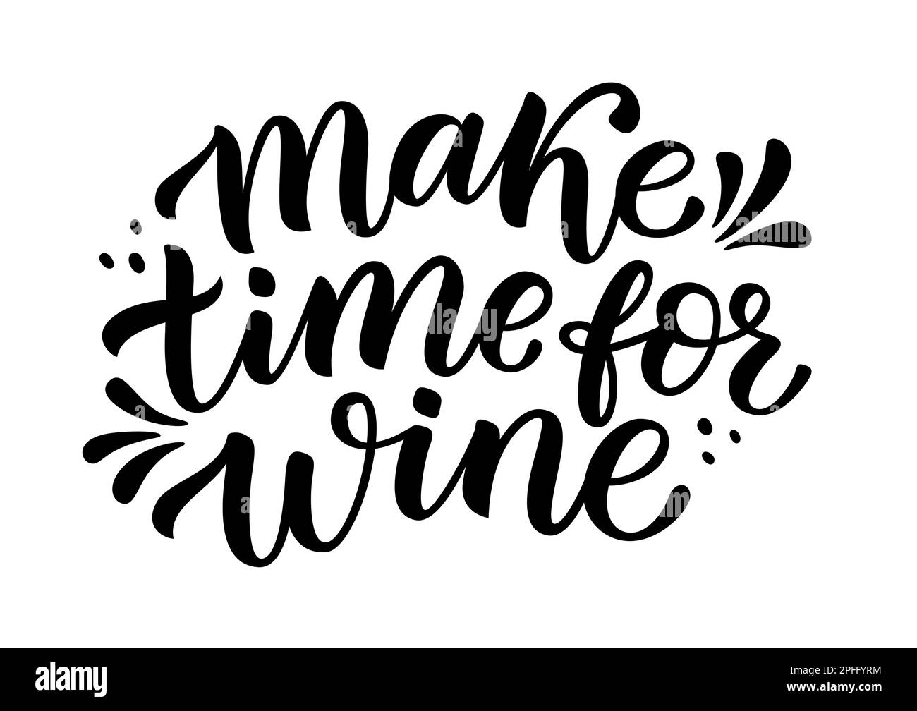 PRENEZ LE TEMPS DE PRENDRE DU VIN. Citation de motivation. Calligraphie texte noir sur le temps pour le vin. Illustration vectorielle Illustration de Vecteur PRENEZ LE TEMPS DE PRENDRE DU VIN. Citation de motivation. Calligraphie texte noir sur le temps pour le vin. Illustration vectorielle Illustration de Vecteur