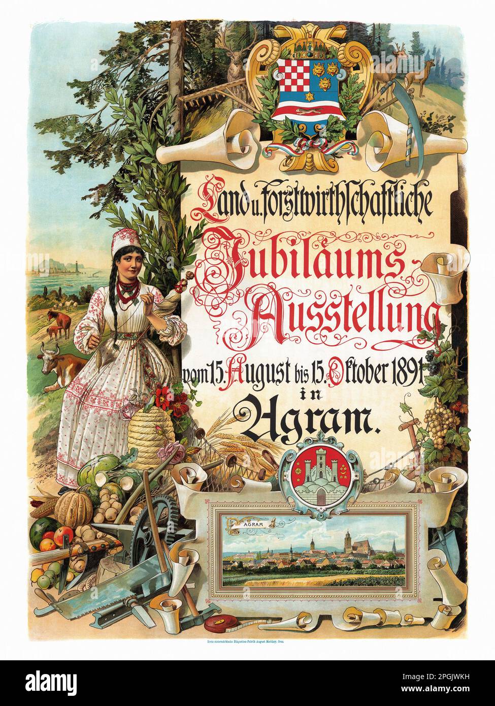 Land U. Forstwirtchschaftliche Jubilaeum-Ausstellung vom 15. Août bis 15. Oktober 1891 dans Agram. Artiste inconnu. Affiche publiée en Autriche. Banque D'Images