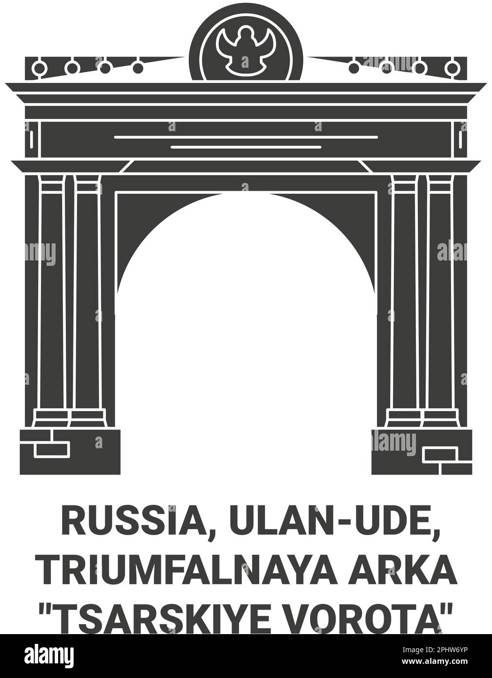 Russie, Ulanude, Triumfalnaya Arka Tsarskiye Vorota Voyage repère illustration vecteur Illustration de Vecteur