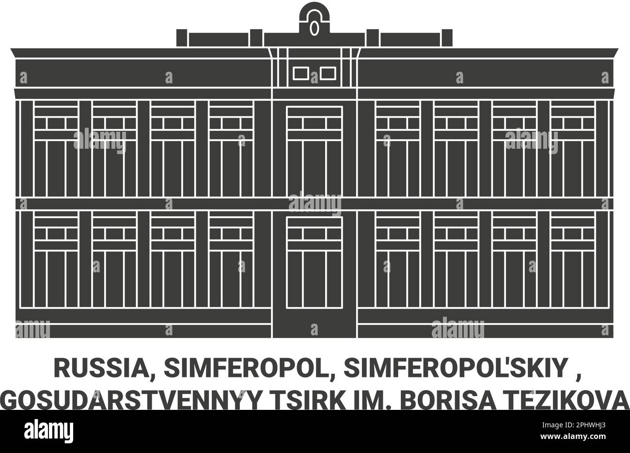 Russie, Simferopol, Simferopol'skiy , Gosudarstvennyy Tsirk im. Illustration du vecteur de repère de voyage de Borisa Tezikova Illustration de Vecteur