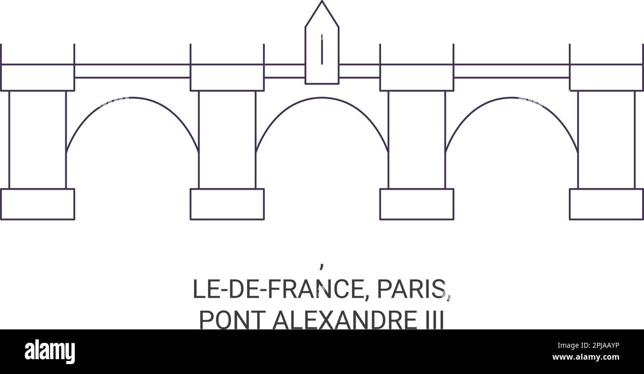 France, Paris, Pont Alexandre III Voyage repère illustration vecteur Illustration de Vecteur