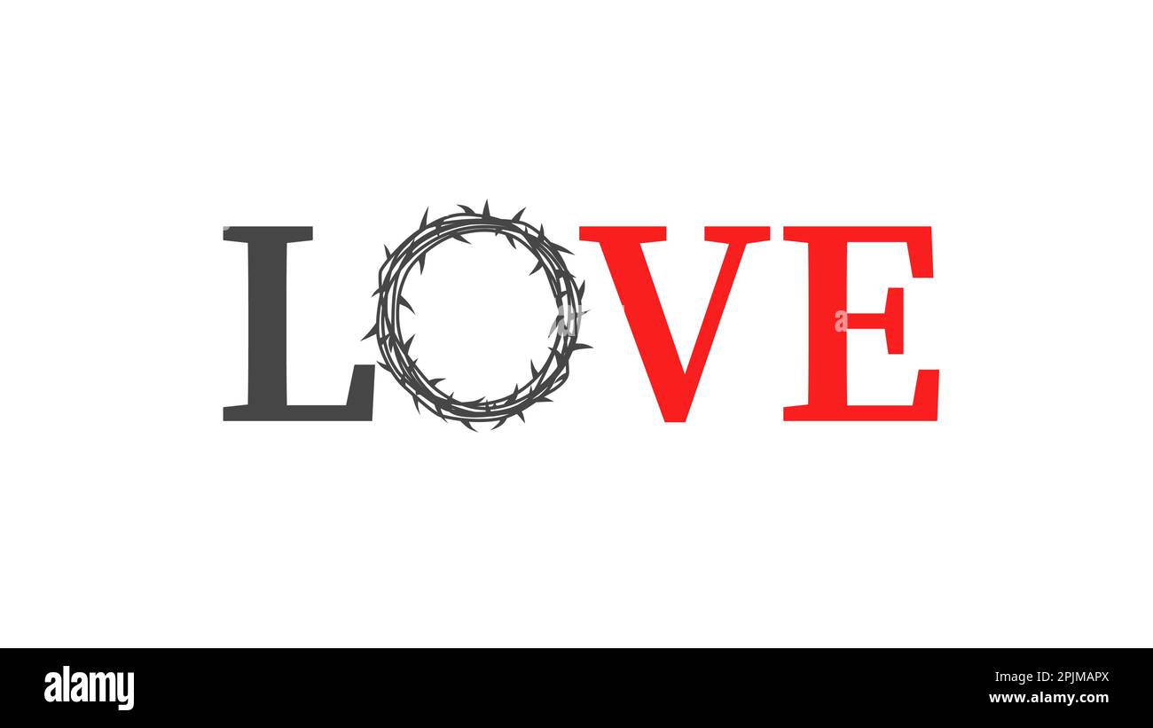 L'amour, la typographie chrétienne avec des épines de couronne. Fond de diapositive Web pour le dimanche de Pâques ou le motif de t-shirt. Illustration vectorielle Illustration de Vecteur