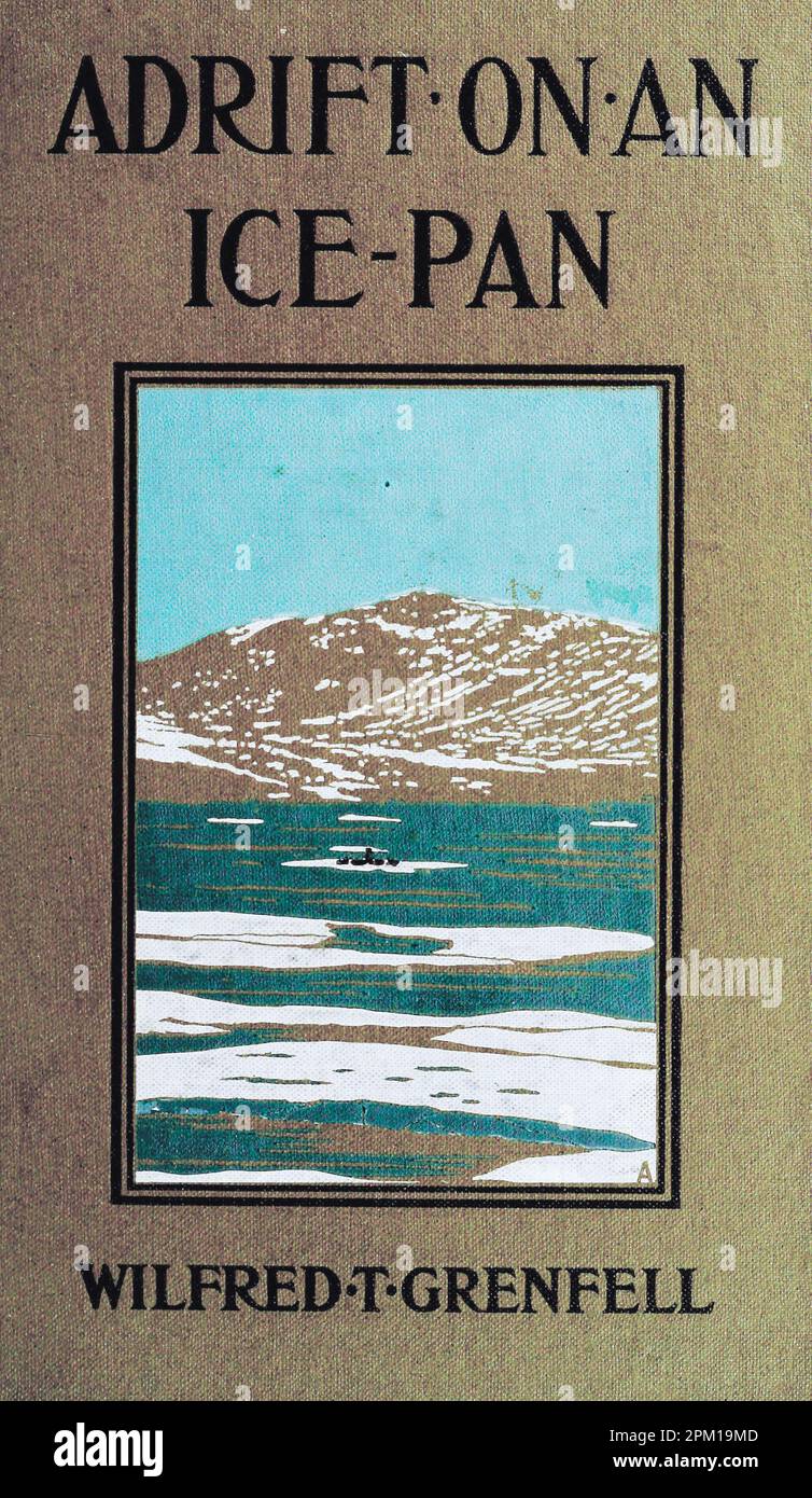 Couverture du livre Adrift on an Ice Pan par le Dr Wilfred Grenfell Banque D'Images