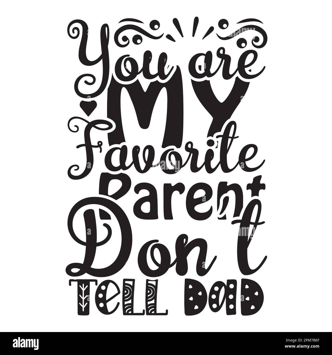 T-shirt "Love How We Don't Have To Say That I'm Your Préféré Enfant" - Fête Des Mères, Col V