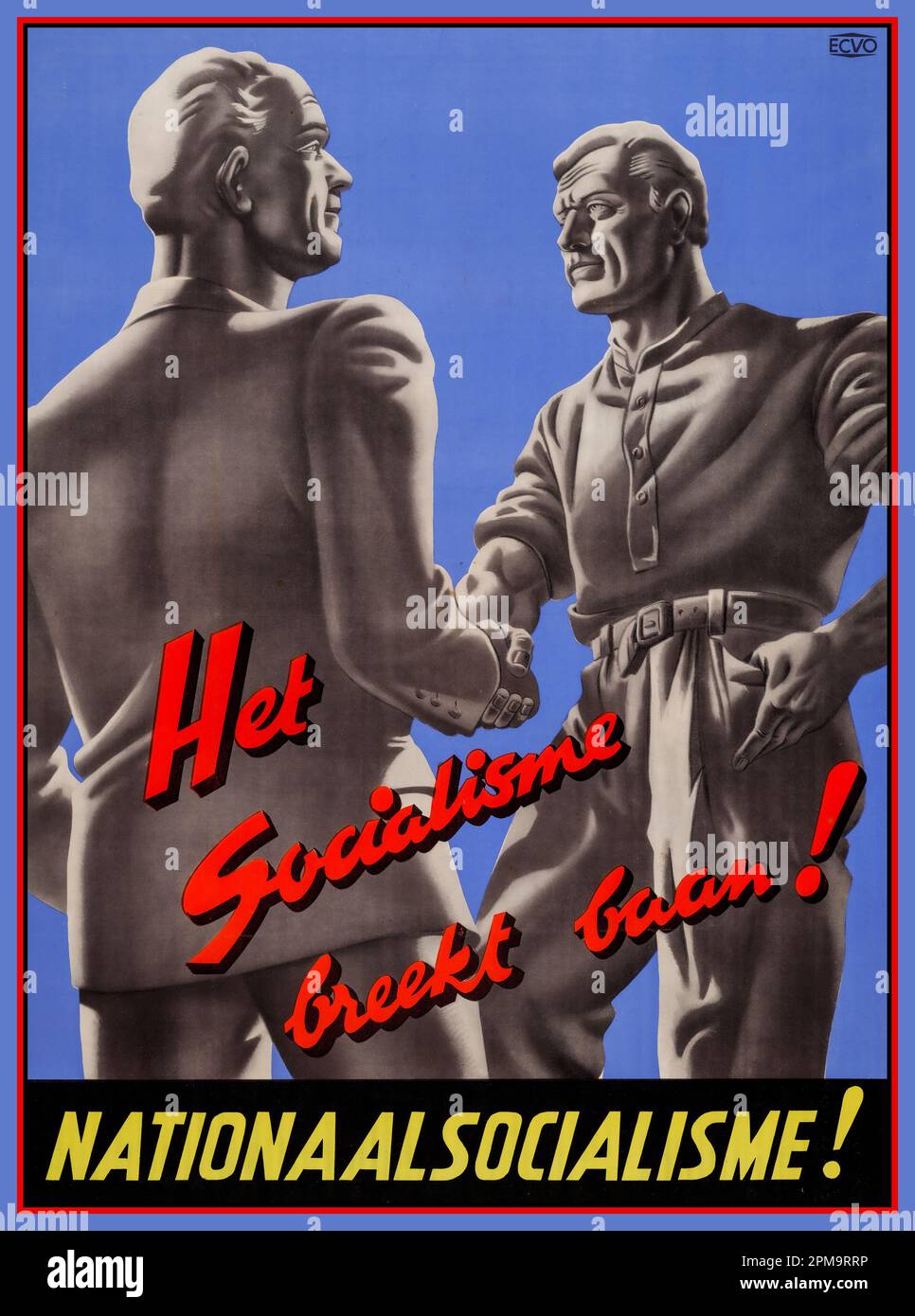 Vintage Dutch Propaganda Poster appelle à soutenir le national-socialisme, n.d. (1942). « Le socialisme fait son temps ! » Un NSB du Parti politique nazi qui a collaboré avec l'Allemagne nazie pendant la Seconde Guerre mondiale Banque D'Images