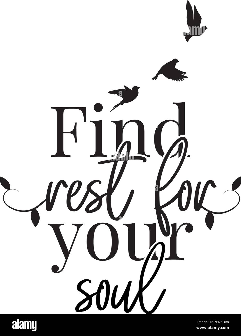 Trouvez le repos pour votre âme, vecteur. Citation positive motivante. Design de l'élément verbal isolé sur fond blanc Illustration de Vecteur